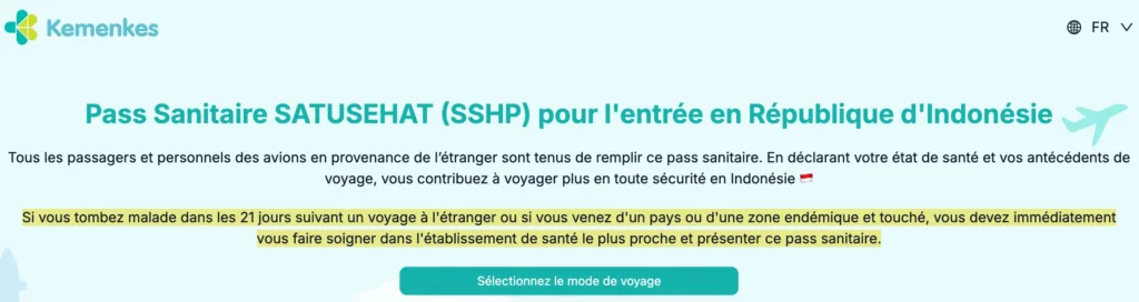 Les visas pour l’Indonésie 8 Pass Santé SATUSEHAT